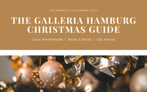 Der Galleria Hamburg Christmas Guide für tolle Weihnachtsinspiration für Ihn